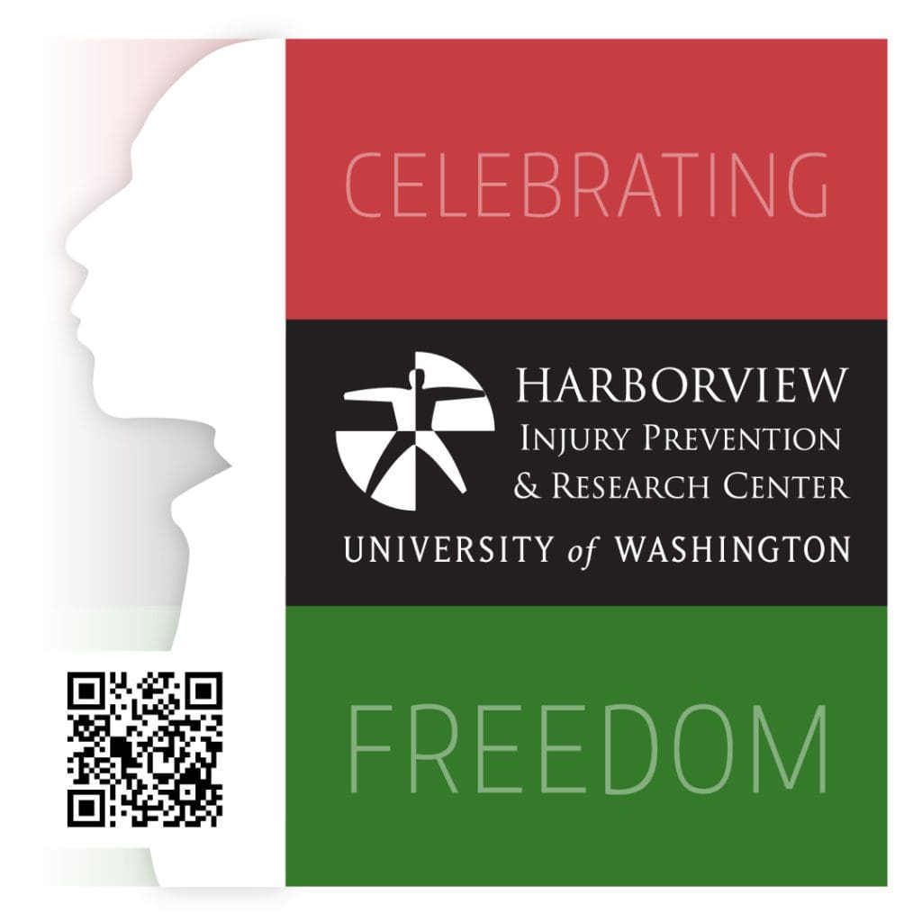 Juneteenth Red, Black, Green-striped graphic "Celebrating Freedom" Harborview Injury Prevention & Research Center