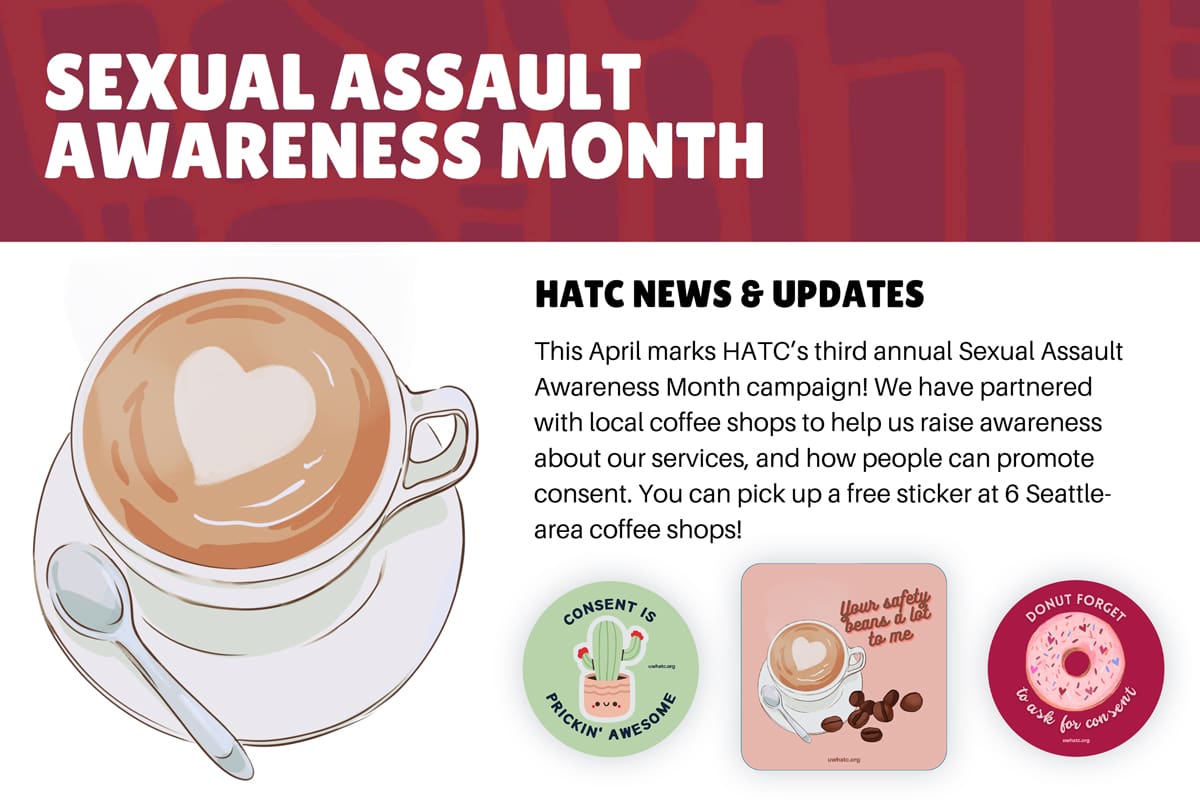 Image reads "Sexual Assault Awareness Month" in white bold lettering on red/maroon header with graphic of latte beneath on white background with black text that reads "HATC News & Updates"